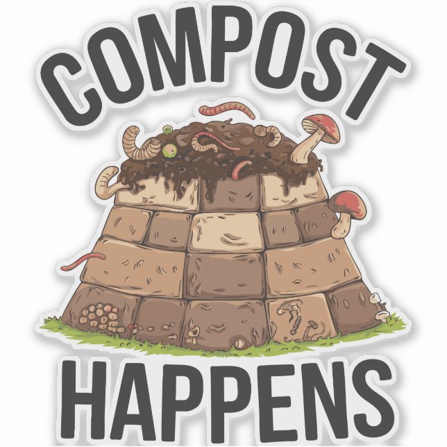 Compost Happens – Funny Eco-Friendly Gardening Art (Front)