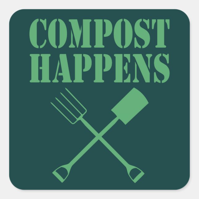 Compost Happens Square Sticker (Front)