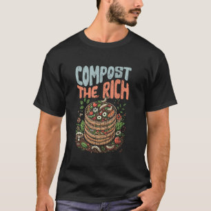 Compost The Rich Retro Biodynamic Gardening Electr T-Shirt