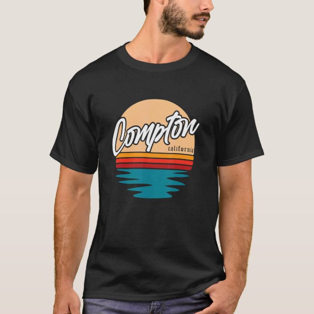 Compton  California Gangsta Rap California Retro B T-Shirt (Front)