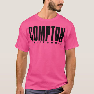 Compton California - Hood Hip Hop T-Shirt