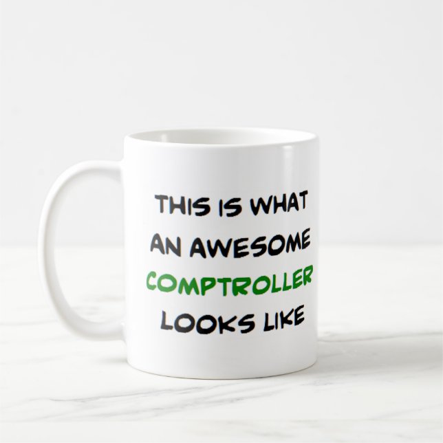 comptroller, awesome coffee mug (Left)