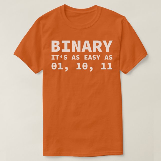 Computer Binary Code Joke For Developer Geeks  Adm T-Shirt (Design Front)