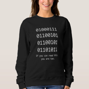 Computer Binary Code Programmer Developer Geek Sweatshirt