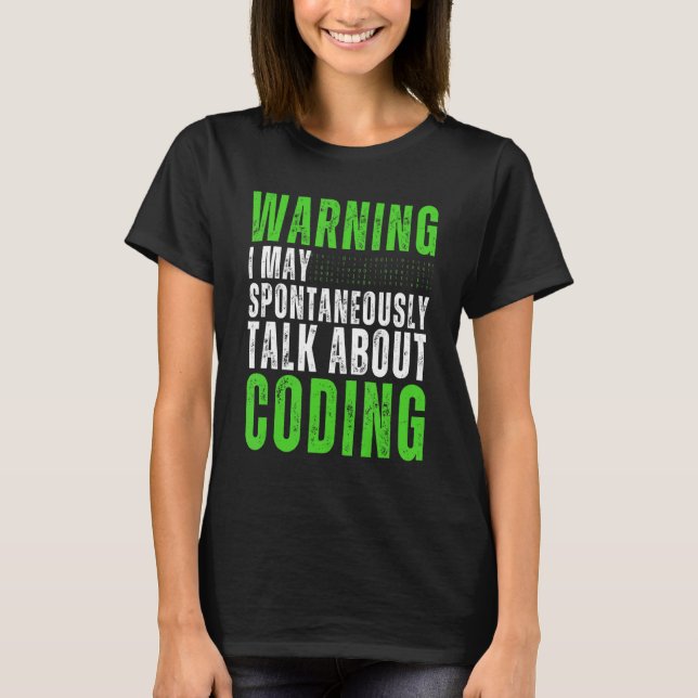 Computer Binary Code Programmer Programming Coding T-Shirt (Front)
