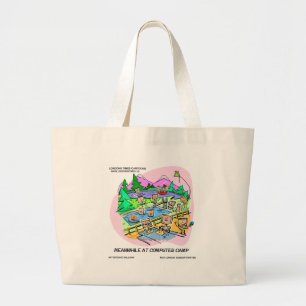 Computer Camp Funny Tees Mugs Gifts Etc. Large Tote Bag