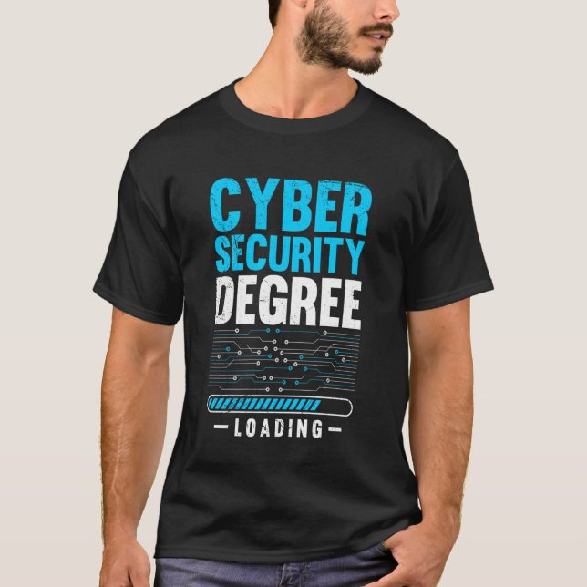 Computer Cyber Security Degree Loading Funny Scien T-Shirt (Front)
