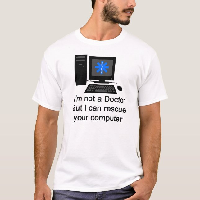 Computer Doctor T-Shirt (Front)