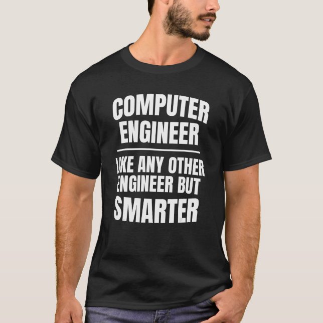 Computer Engineer Software Programmer Technician E T-Shirt (Front)