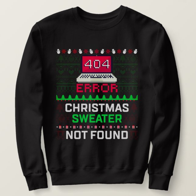 Computer Error 404 Ugly Christmas Sweater (Design Front)