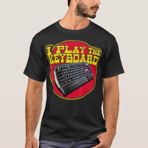 Computer Gaming Keyboard Funny Gamer Quote T-Shirt