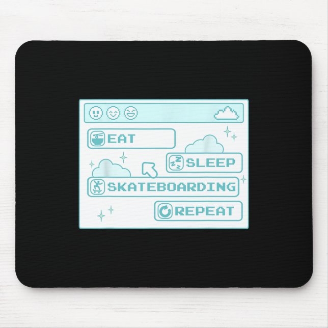 Computer Geek Eat Sleep Skateboarding Repeat Skate Mouse Pad (Front)