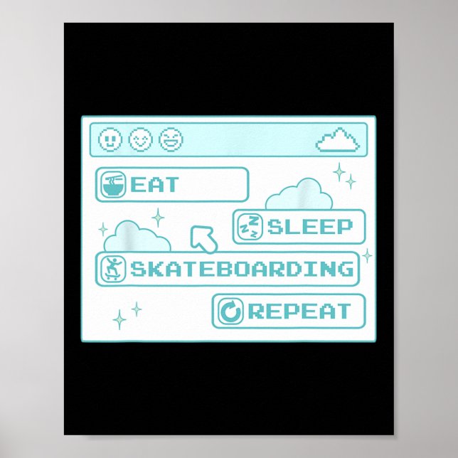 Computer Geek Eat Sleep Skateboarding Repeat Skate Poster (Front)