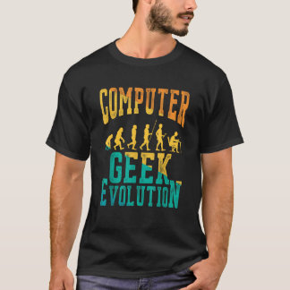 Computer Geek Evolution Computer Geek Gamer For Me T-Shirt