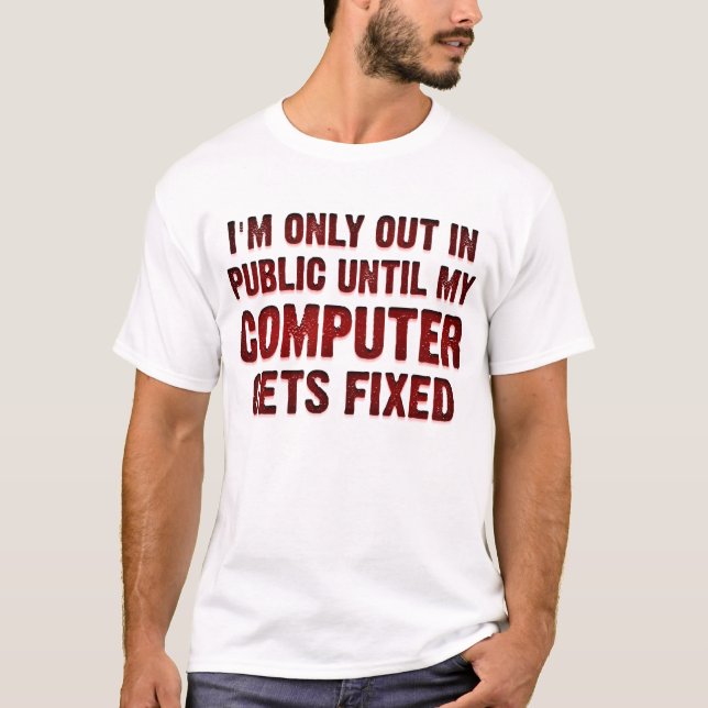 Computer Geek Gamer Funny Shirt (Front)