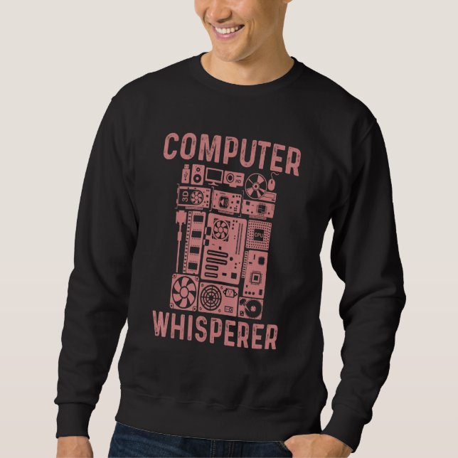 Computer Geek Tech Nerd Men Women Cool Support _7 Sweatshirt (Front)