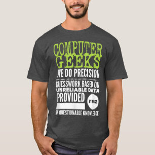 Computer Geeks T Nerd Science Programmer Tech Top 