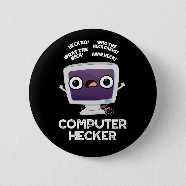 Computer Hecker Funny Hacker Pun Dark BG 6 Cm Round Badge (Front)