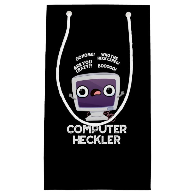 Computer Heckler Funny Hacker Pun Dark BG Small Gift Bag (Front)