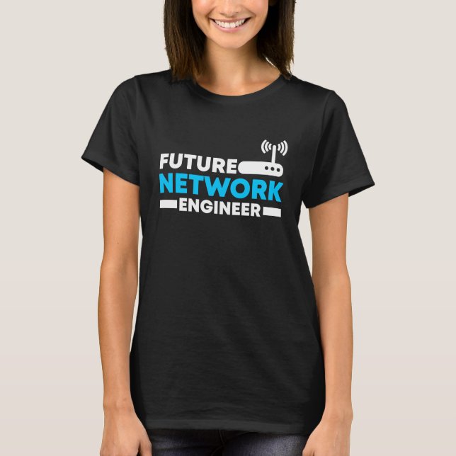 Computer Network Engineering Network Engineer  18 T-Shirt (Front)