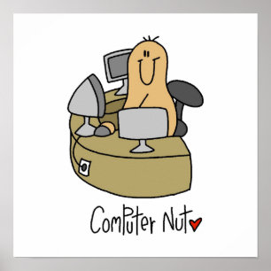 Computer Nut T-shirts and Gifts Poster