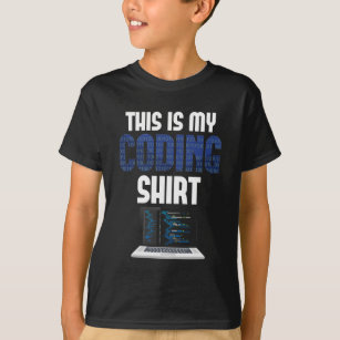 Computer Programmer Coder Nerd This is my Coding T-Shirt