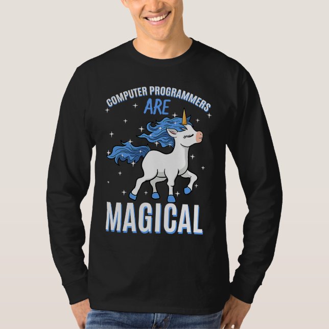 Computer Programmers Are Magical Unicorn Coder Pro T-Shirt (Front)