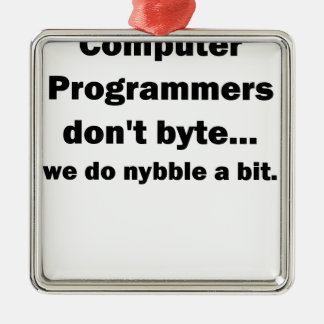Computer Programmers dont byte.png Metal Ornament