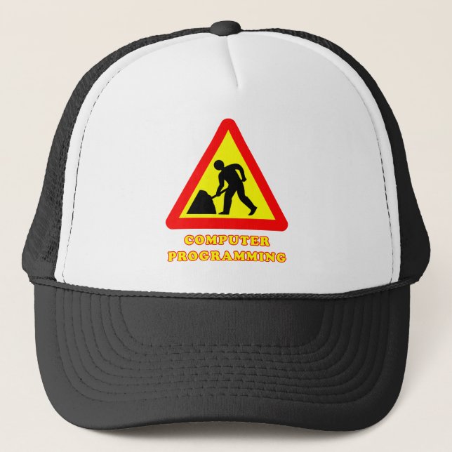 Computer Programming Funny Road Sign Humour Trucker Hat (Front)