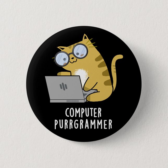 Computer Purr-grammer Funny Cat Pun Dark BG 6 Cm Round Badge (Front)