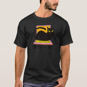 computer says no tech support black cat quote T-Shirt