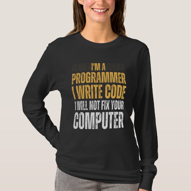 Computer Science Programmer Saying For Men Women T-Shirt (Front)