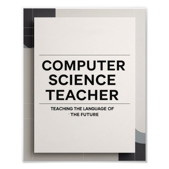 Computer Science Teacher Photo Print (Front)
