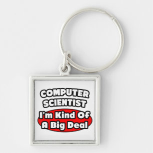 Computer Scientist ... Big Deal Key Ring