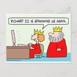 computer spamming richard iii queen king postcard