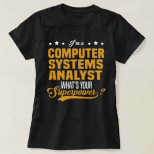 Computer Systems Analyst T-Shirt