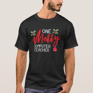 Computer Teacher Christmas Day Merry T-Shirt