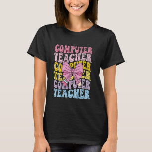 Computer Teacher Science IT Tech Technology Back T T-Shirt