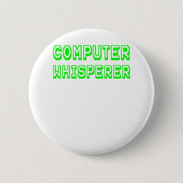 Computer Whisperer Green Text Tech Support Geek.pn 6 Cm Round Badge (Front)