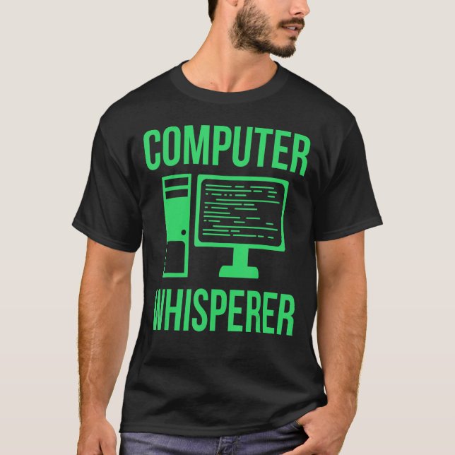 Computer Whisperer It Tech Software Programmer Gee T-Shirt (Front)
