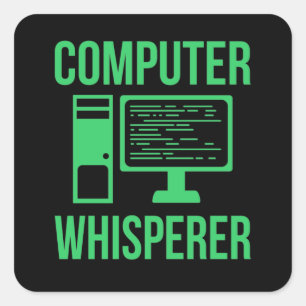 Computer Whisperer IT Tech Software Programmer Square Sticker