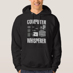 Computer Whisperer It Tech Support Nerds Pc Geek B Hoodie