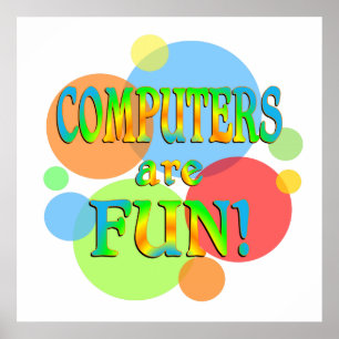 Computers are Fun Poster