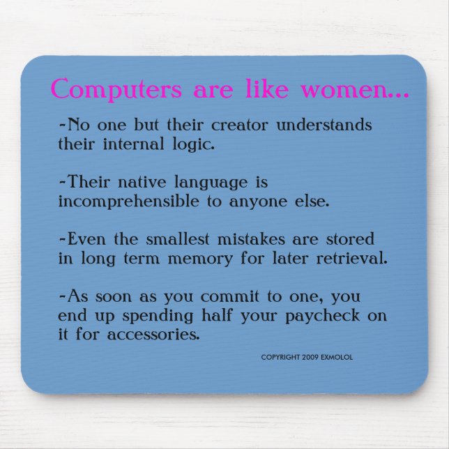 Computers are like women..., mouse pad (Front)