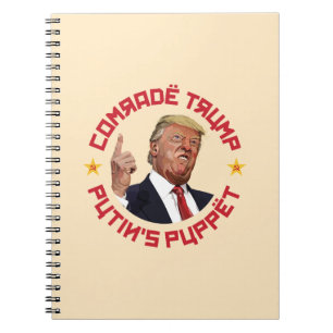 Comrade Trump: Putin's Puppet Soviet Illustration Notebook