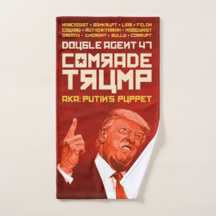 Comrade Trump: The Double Agent (Putin's Puppet) Hand Towel