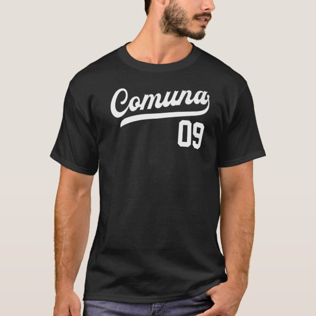 Comuna 09 Spanish Barrios Medellin Colombia Commun T-Shirt (Front)