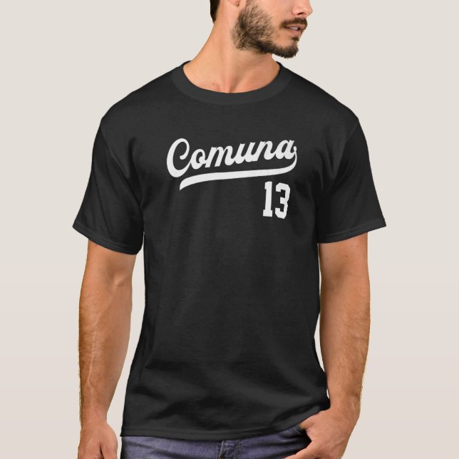 Comuna 13 Spanish Barrios Medellin Colombia Commun T-Shirt (Front)