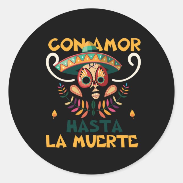 con_amor_hasta_la_muerte_01 classic round sticker (Front)