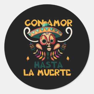 con_amor_hasta_la_muerte_01 classic round sticker